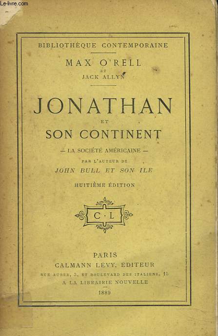JONATHANET SON CONTINENT. LA SOCIETE AMERICAINE, par L'AUTEUR DE 