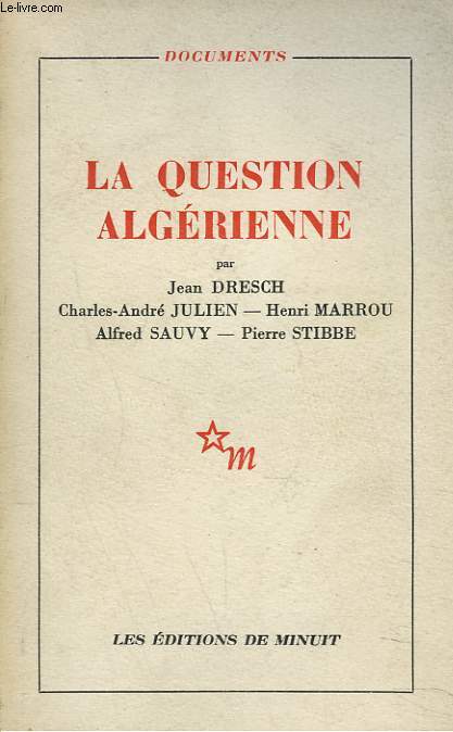LA QUESTION ALGERIENNE