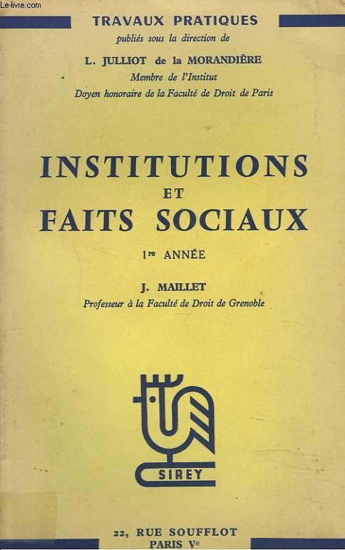 INSTITUTIONS ET FAITS SOCIAUX. 1e ANNEE.