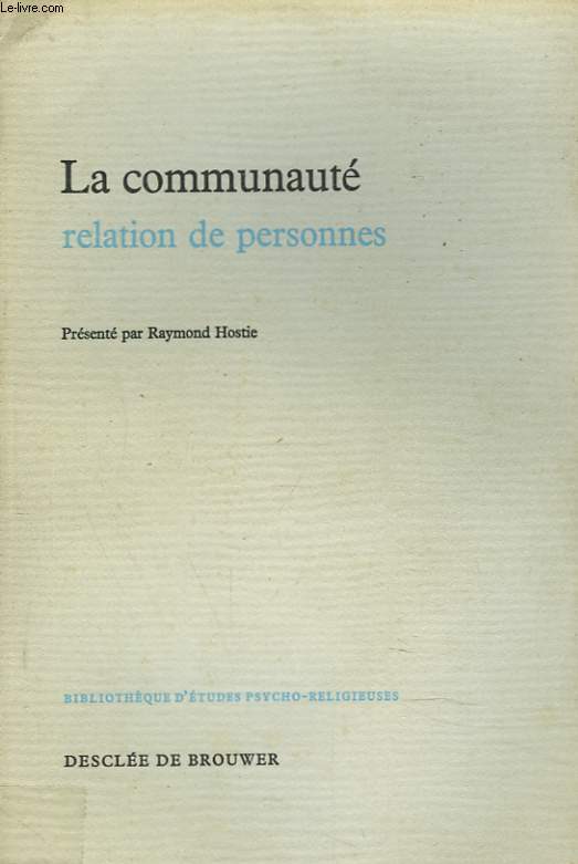 LA COMMUNAUTE, RELATION DE PERSONNES.