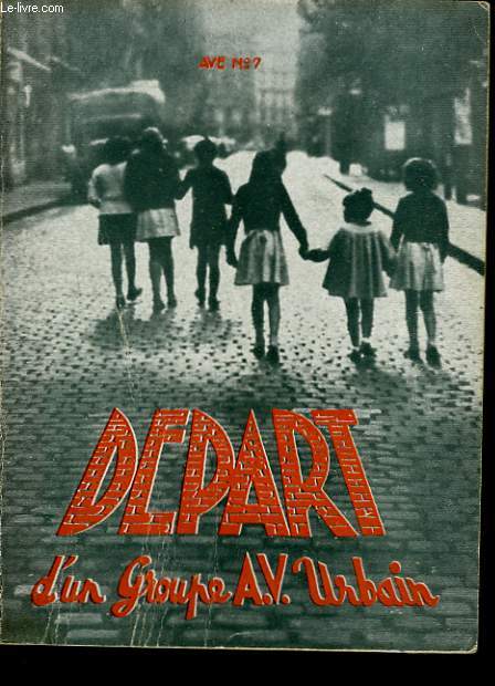 DEPART D'UN GROUPE A.V. URBAIN
