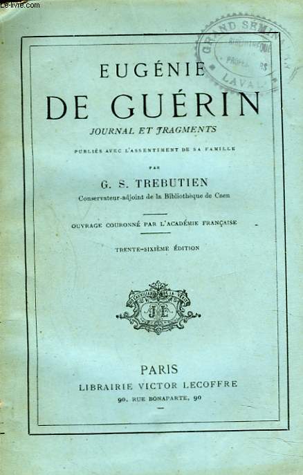 EUGENIE DE GUERIN. JOURNAL ET FRAGMENTS