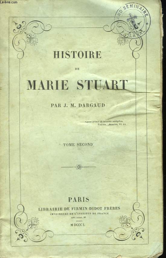 HISTOIRE DE MARIE STUART. TOME SECOND.