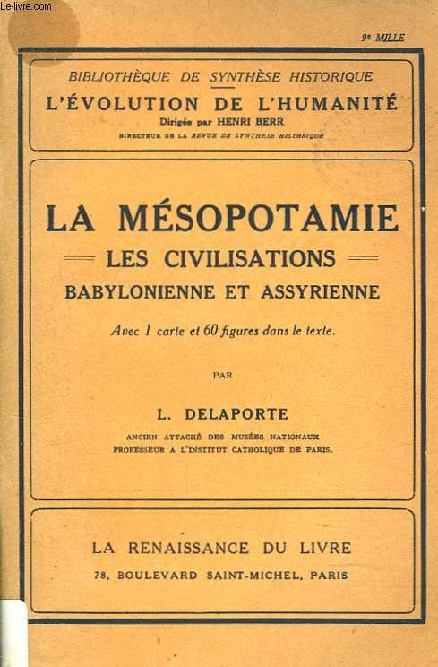LA MESOPOTAMIE. LES CIVILISATIONS BABYLONIENNE ET ASYRIENNE