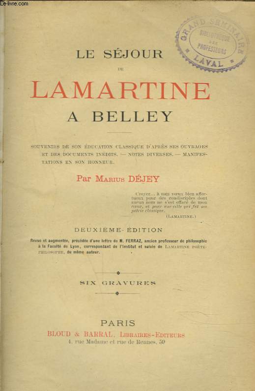 LE SEJOUR DE LAMARTINE A BELLEY.