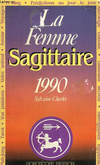 LA FEMME SAGITTAIRE. 1990.