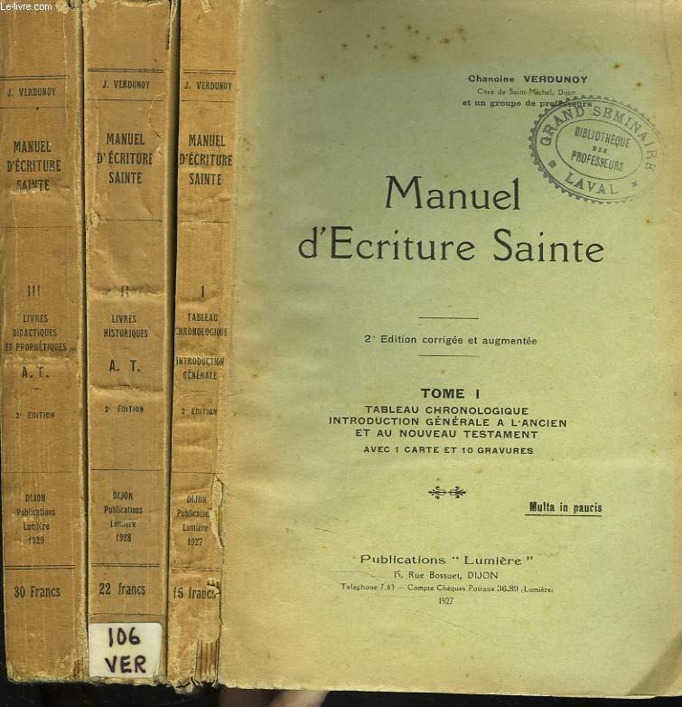 MANUEL D'ECRITURE SAINTE. TOMES I, II et III.
