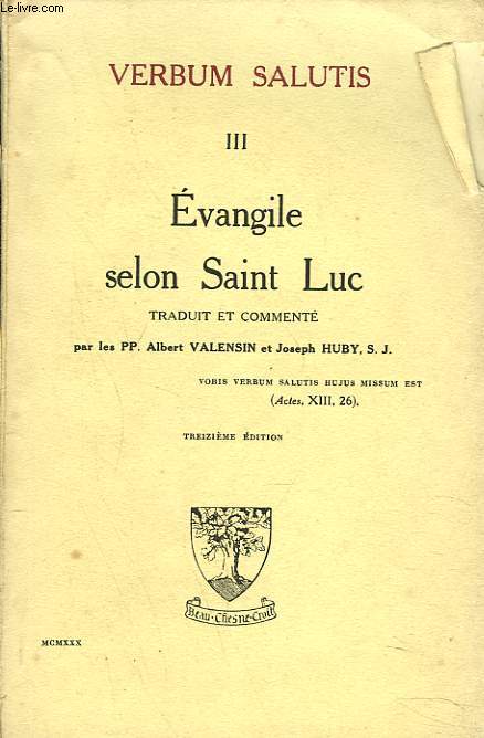 VERBUM SALUTIS III. EVANGILE SELON SAINT LUC.