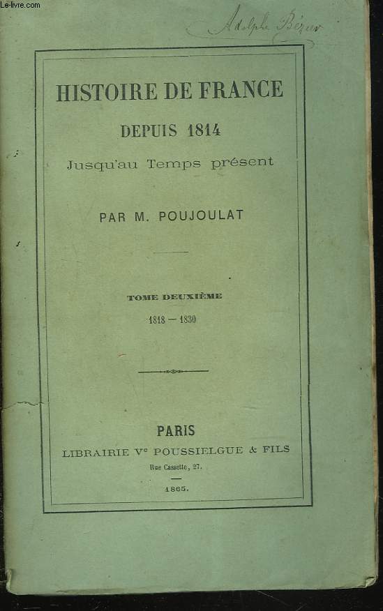 HISTOIRE DE FRANCE DEPUIS 1814 JUSQU'AU TEMPS PRESENT TOME II. 1818-1830.
