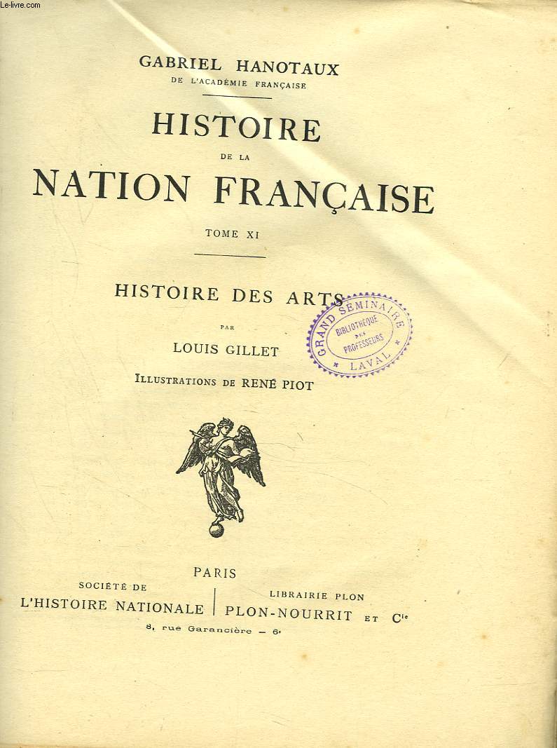 HISTOIRE DE LA NATION FRANCAISE. TOME XI. HISTOIRE DES ARTS.
