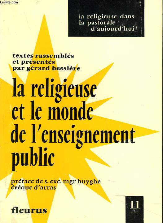 LA RELIGIEUSE ET LE MONDE DE L'ENSEIGNEMENT PUBLIC.