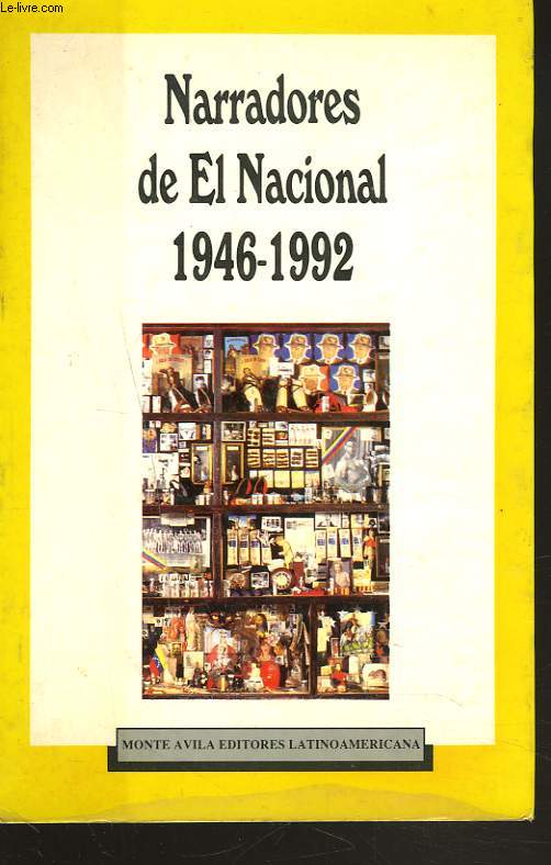 NARRADORES DE EL NACIONAL 1946-1992.