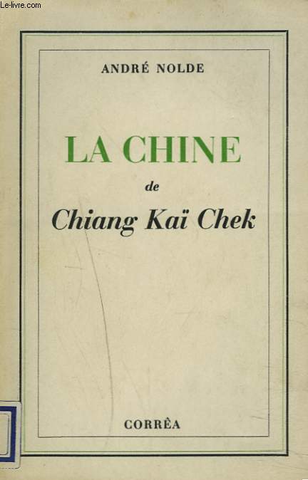 LA CHINE DE CHIANG KA CHEK