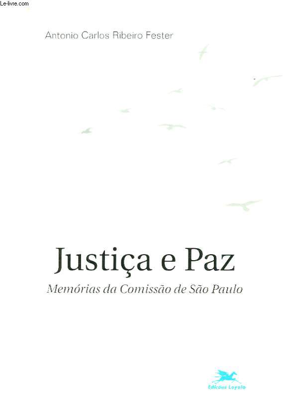 JUSTICIA Y PAZ. MEMORIAS DA COMISSAO DE SAO PAULO.