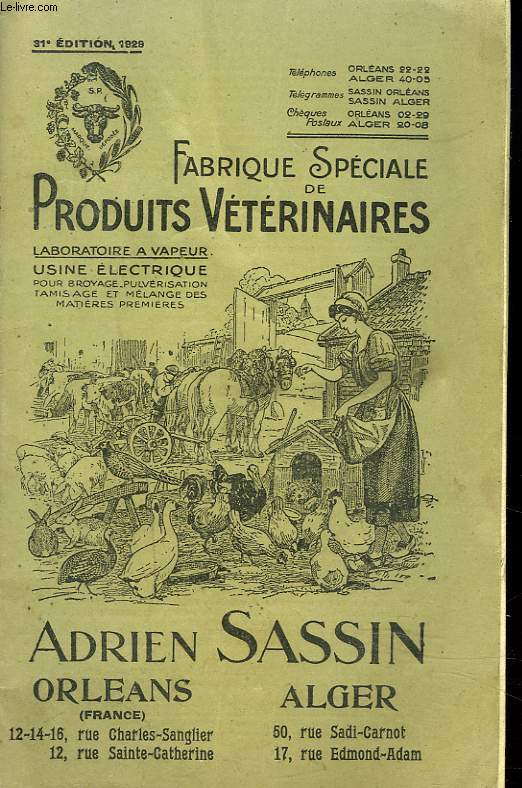 FABRIQUE SPECIALE DE PRODUITS VETERINAIRES ADRIEN SASSIN. 31e EDITION.