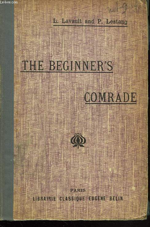 THE BEGINNER'S COMRADE