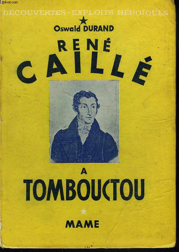 RENE CAILLE A TMBOUCTOU