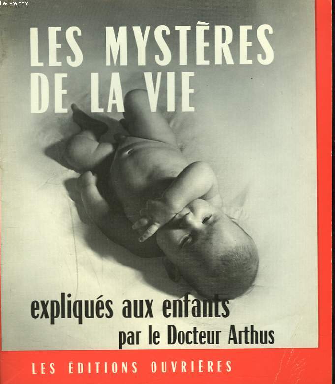 LES MYSTERES DE LA VIE EXPLIQUES AUX ENFANTS.