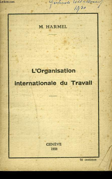 L'ORGANISATION INTERNATIONALE DU TRAVAIL