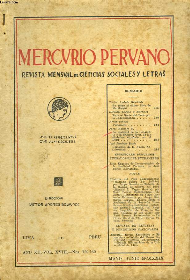 MERCURIO PERUANO, REVISTA MENSUAL DE CIENCIAS SOCIALES Y LETRAS N129-130, ANO XII, VOL. XVIII, MAYO-JUNIO 1924. EN TORNO AL ULTIMO LIBRO DE MARIATEGUI por V.A. BELAUNDE/ TODO EL NORTE DEL PERU POR LA INDEPENDENCIA por G. LEGUIA Y MARTINEZ / ...