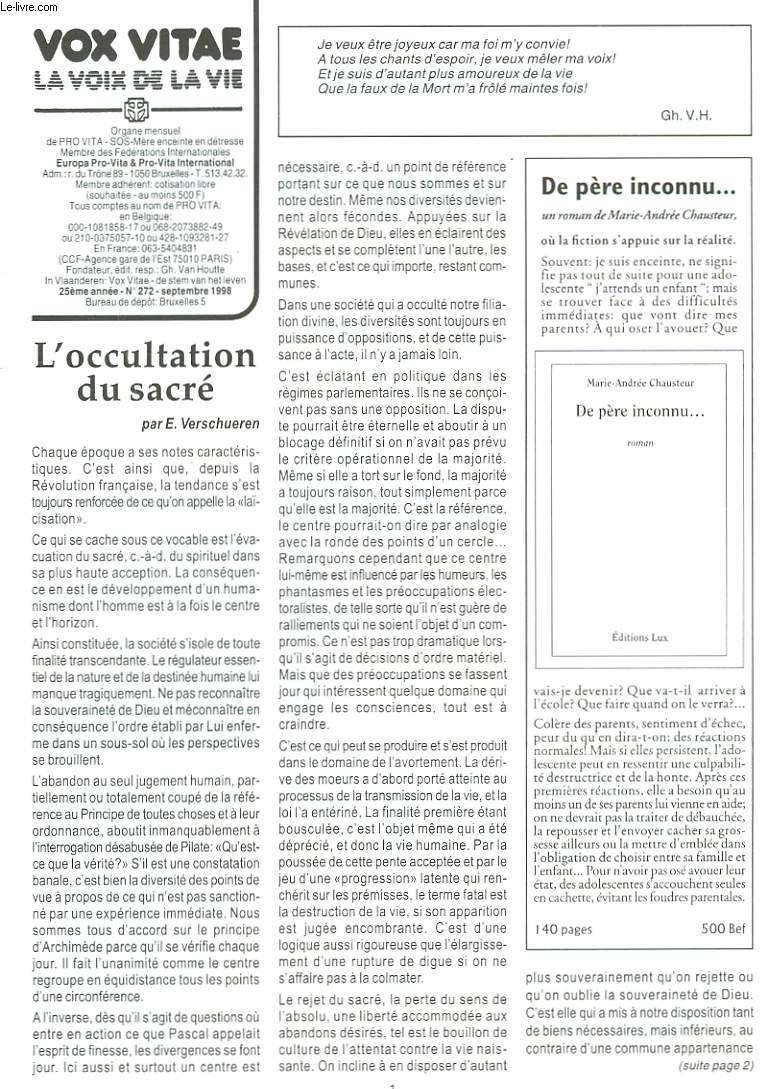 VOX VITAE, LA VOIX DE LA VIE, ORGANE MENSUEL DE PRO VITA-SOS-MERE ENCEINTE EN DETRESSE, N272, SEPTEMBRE 1998. L'OCCULTATION DU SACRE par E. VERSHUEREN/ POUR LE CELIBAT DES PRETRES, ABBE D. GOENS/ REFUS DE L'INSTAURATION DE COHABITAION LEGALE / ...