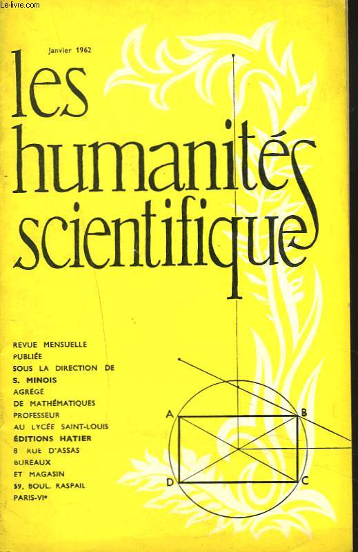 LES HUMANITES SCIENTIFIQUES, REVUE MENSUELLE 29e ANNEE SCOLAIRE, N280. JANVIER 1960, N5. SCIENCES AU BACCALAUREAT. MATHEMATIQUES. PHYSIQUE ET CHIMIE.