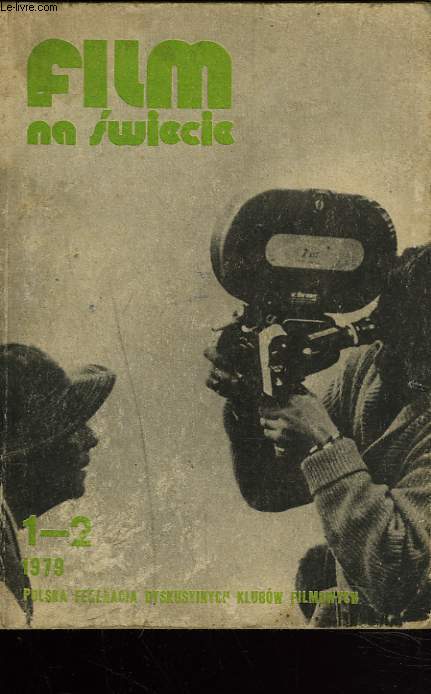 FILM NA SWIECIE. NR 1-2 (245-246). STYCZEN-LUTY 1979.