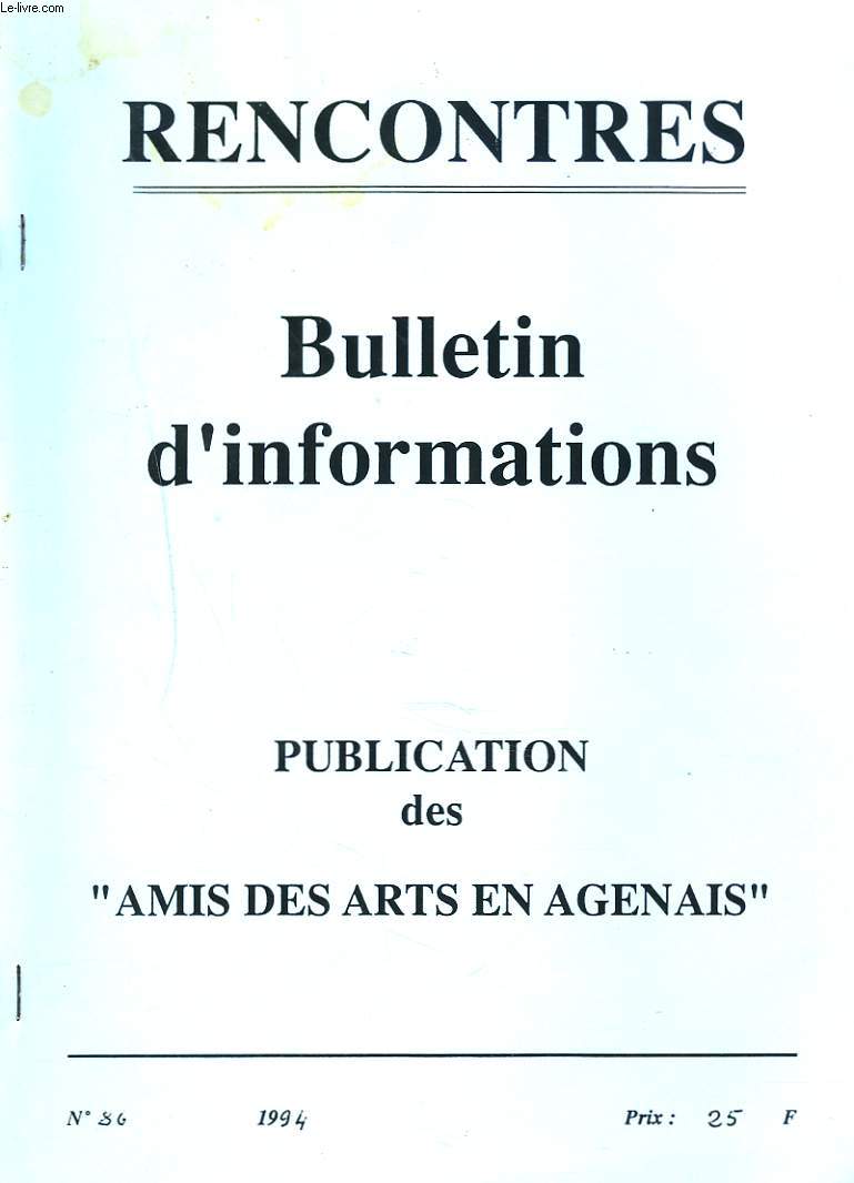 RENCONTRES. BULLETIN D'INFORMATIONS, PUBLICATION DES AMIS DES ARTS EN AGENAIS N86, 1994. MATINEE POETIQUE ET ARTISTIQUE / PEINTURE/ TOURISME CULTUREL / MUSIQUE / ...