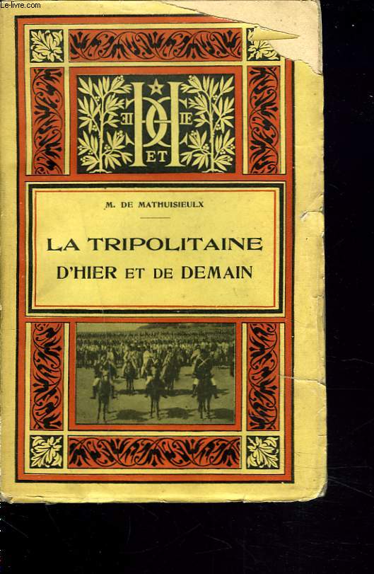 LA TRIPOLITAINE D'HIER ET DE DEMAIN