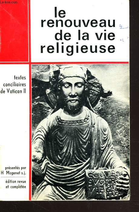 LE RENOUVEAU DE LA VIE RELIGIEUSE. TEXTES CONCILIAIRES DU VATICAN II.