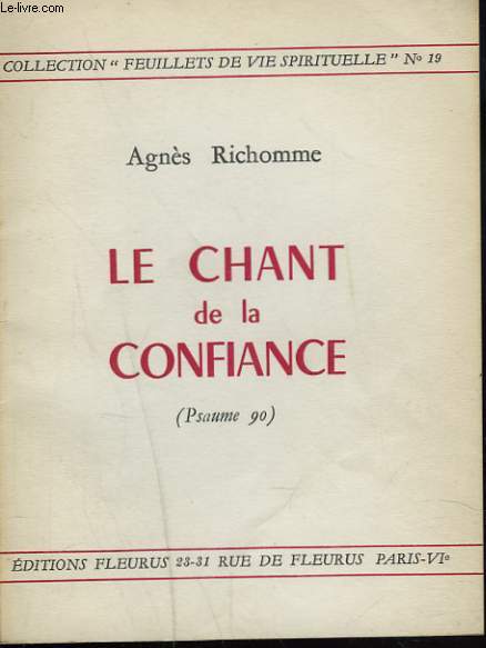 LE CHANT DE LA CONFIANCE (PSAUME 90).