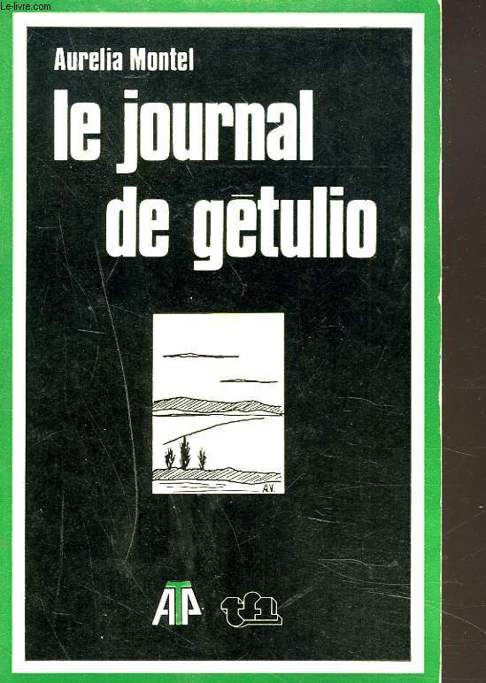 LE JOURNAL DE GETULIO