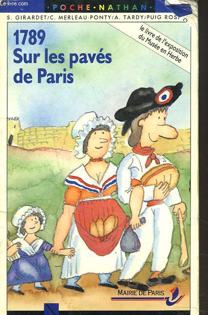 1789. SUR LES PAVES DE PARIS.
