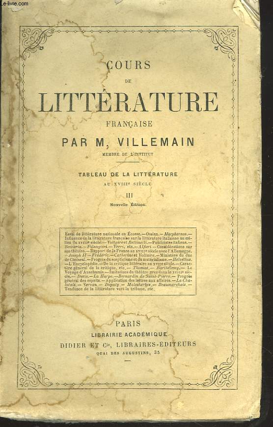 COURS DE LITTERATURE FRANCAISE. Tableau de la littrature au XVIIIe sicle T. III.