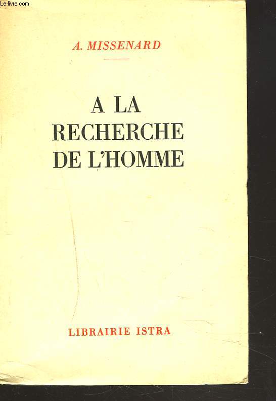 A LA RECHERCHE DE L'HOMME.