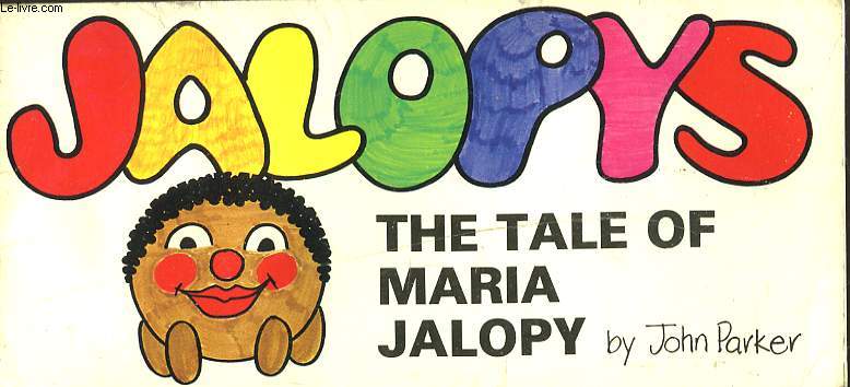 JALOPYS. THE TALE OF MARIA JALOPY.