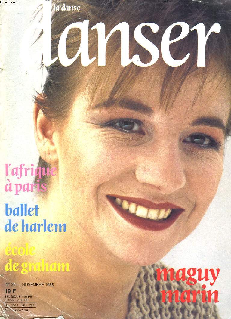 DANSER, VOIR ET VIVRE LA DANSE N28, NOVEMBRE 1985. L'AFRIQUE A PARIS / BALLET DE HARLEM / ECOLE DE GRAHAM / MAGUY MARIN, FEMME 