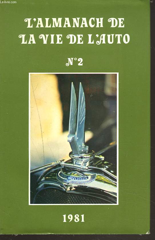 L'ALMANACH DE LA VIE DE L'AUTO N2, 1981.