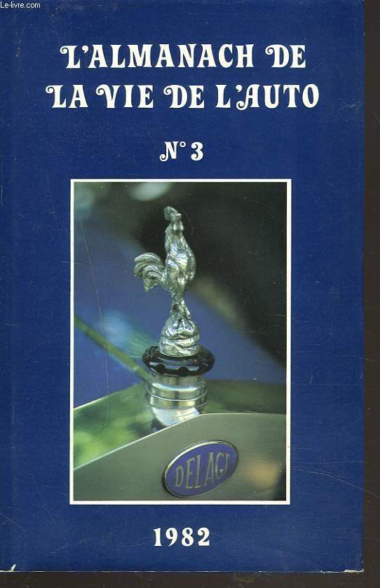 L'ALMANACH DE LA VIE DE L'AUTO N3, 1982.