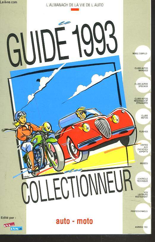 GUIDE DU COLLECTIONNEUR 1993. AUTO-MOTO.