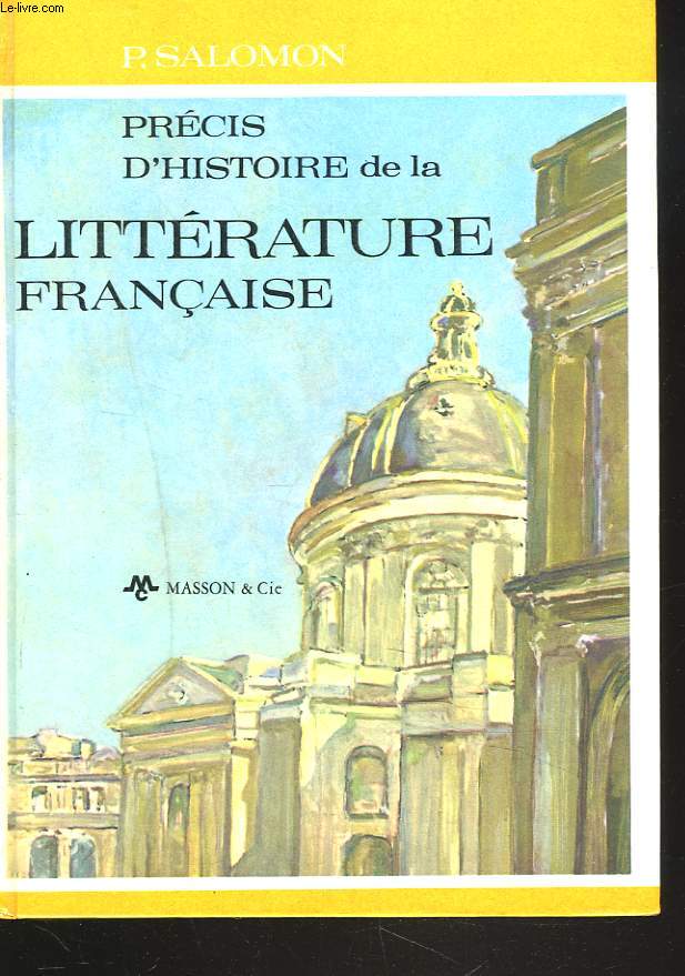 PRECIS D'HISTOIRE DE LA LITTERATURE FRANCAISE