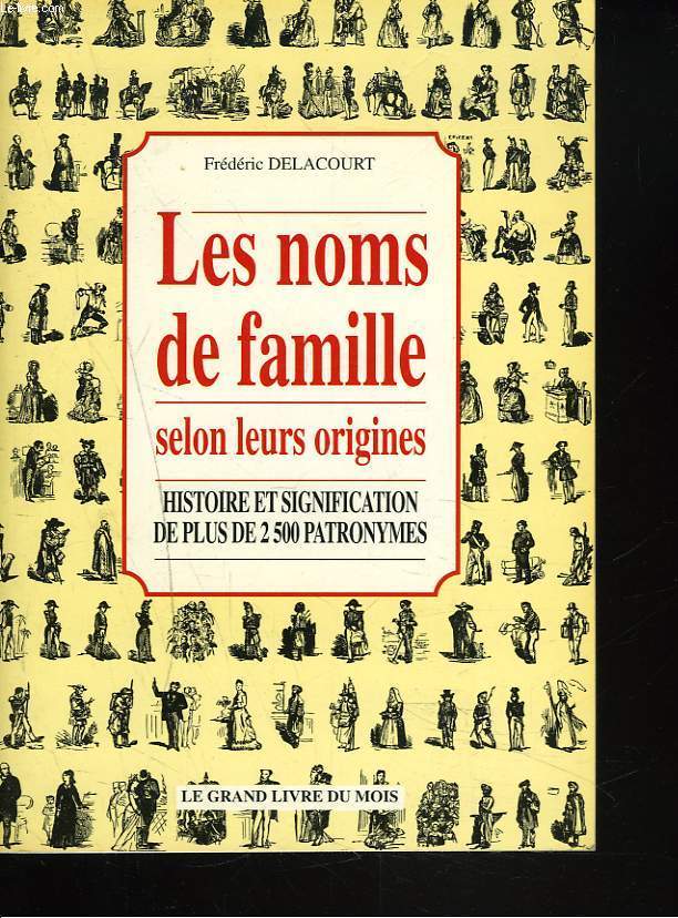 LES NOMS DE FAMILLE SELON LEURS ORIGINES