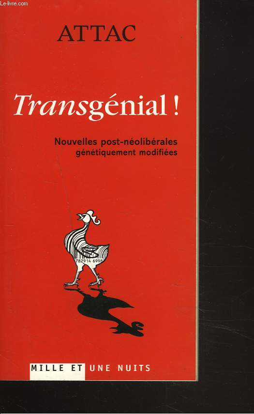 TRANSGENIAL. NOUVELLES POST-NEOLIBERALES GENETIQUEMENT MODIFIEES
