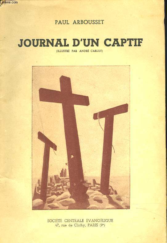 JOURNAL D'UN CAPTIF 1939-1941.