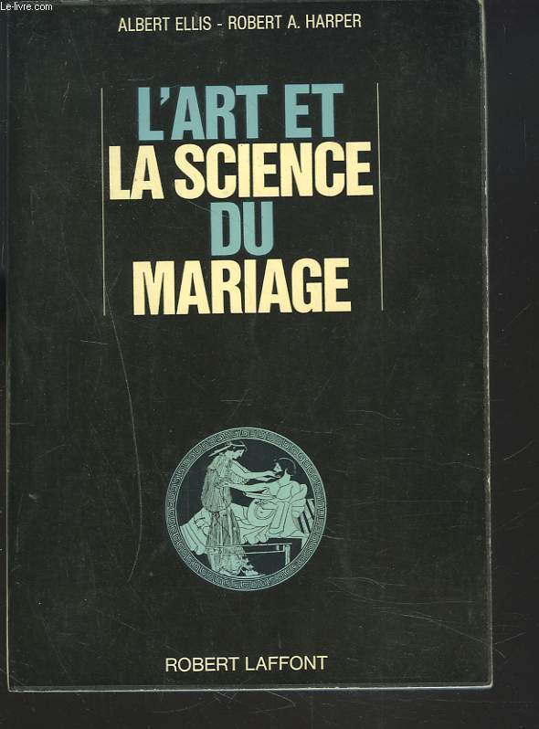L'ART ET LA SCIENCE DU MARIAGE.