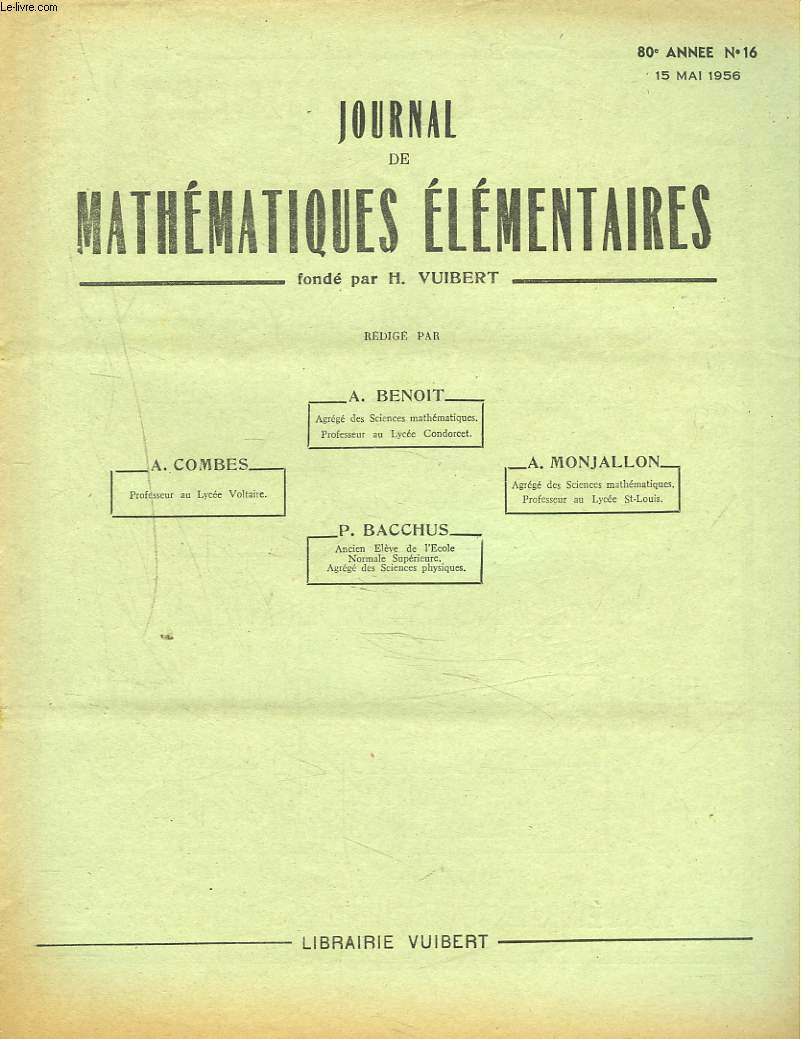 JOURNAL DE MATHEMATIQUES ELEMENTAIRES N16, 15 MAI 1956. ECOLE SPECIALE MILITAIRE INTER-ARMES (SAINT-CYR), CONCOURS DE 1955.