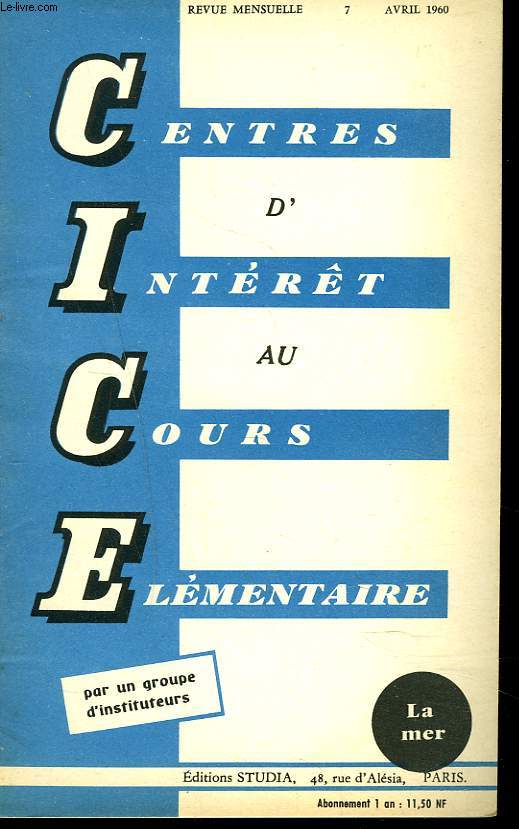 CENTRES D'INTERET AU COURS ELEMENTAIRE. REVUE MENSUELLE N7, AVRIL 1960. LA MER.