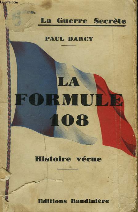 LA FORMULE 108. HISTOIRE VECUE