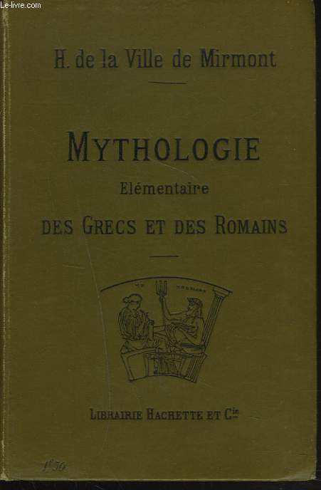 MYTHOLOGIE ELEMENTAIRE DES GRECS ET DES ROMAINS.