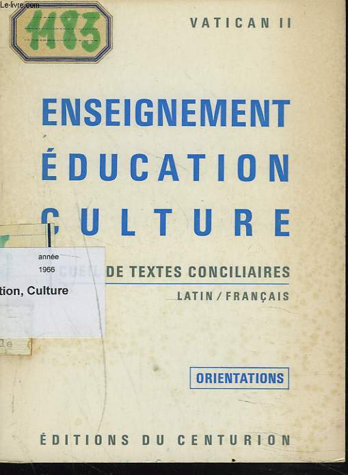 VATICAN II. ENSEIGNEMENT, EDUCATION, CULTURE. RECCUEIL DE TEXTES CONCILIAIRES. LATIN / FRANCAIS.